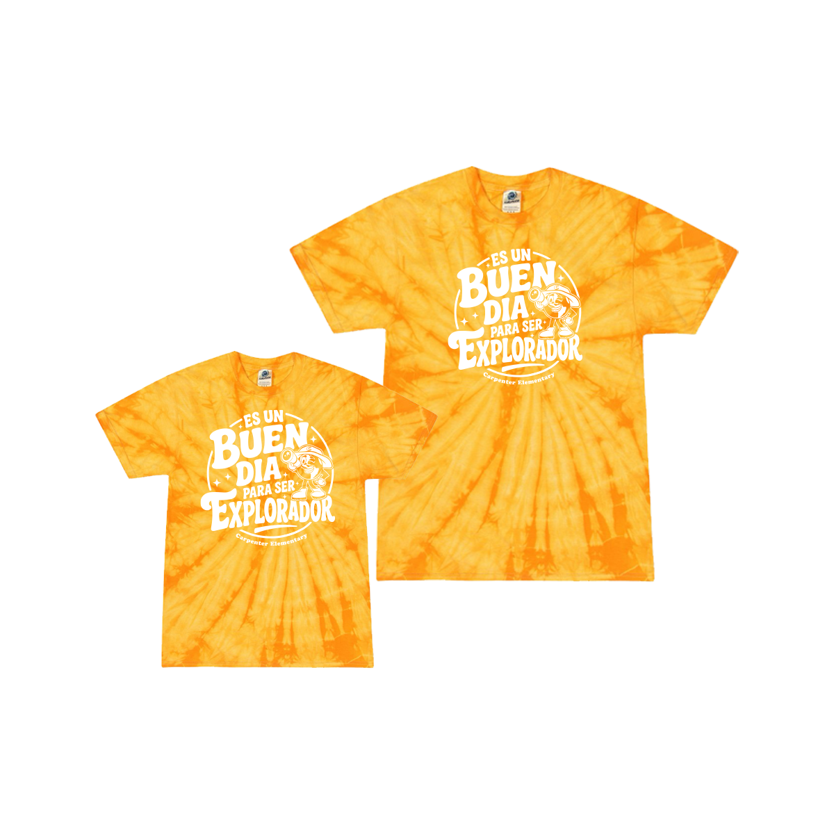 “Es un Buen Día para Ser Explorador” - Tie Dye Tee