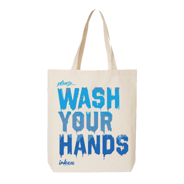 Wash Your Hands Tote - InkHead Prints