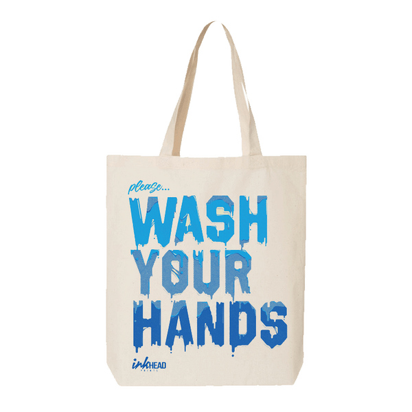 Wash Your Hands Tote - InkHead Prints